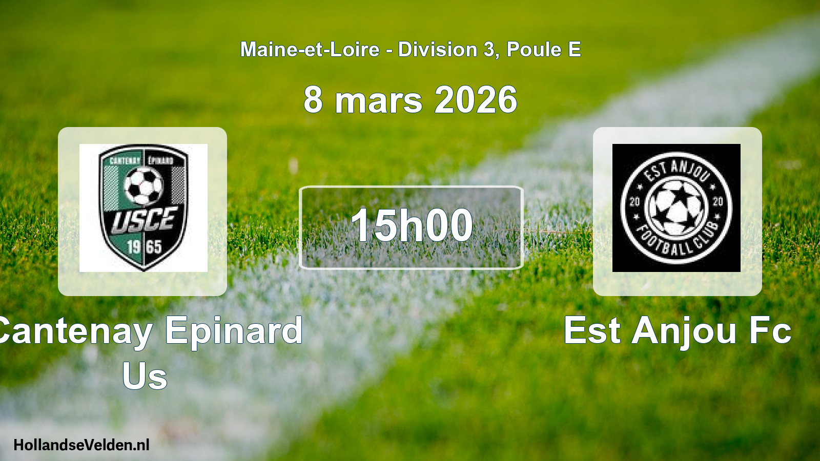 Geplande wedstrijd: Cantenay Epinard Us - Est Anjou Fc (8 maart 2026)
