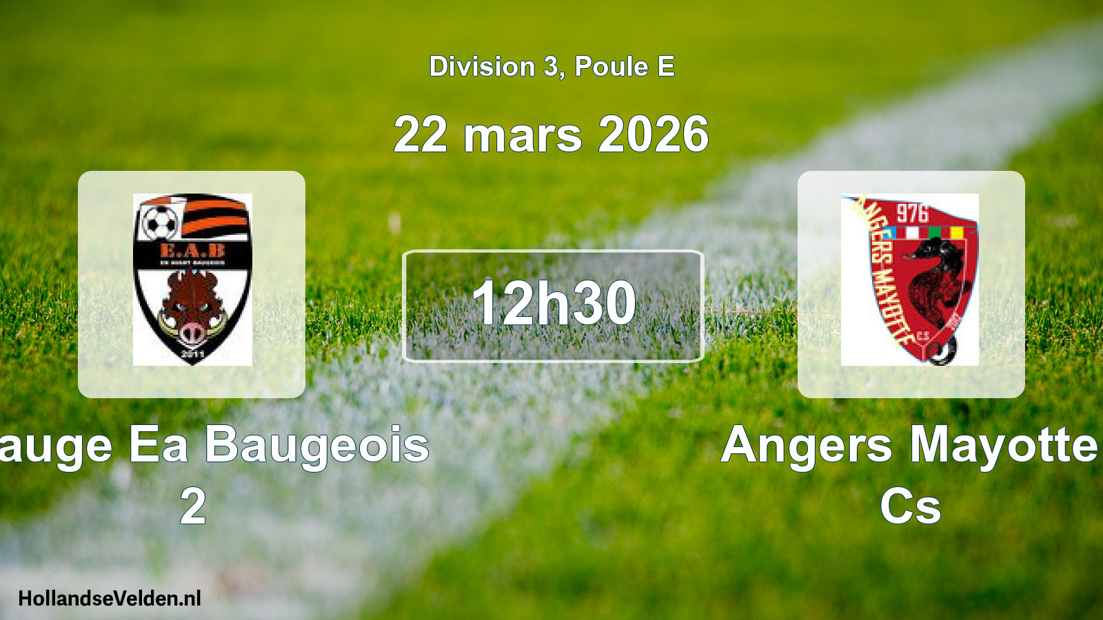 Geplande wedstrijd: Bauge Ea Baugeois 2 - Angers Mayotte Cs (22 maart 2026)