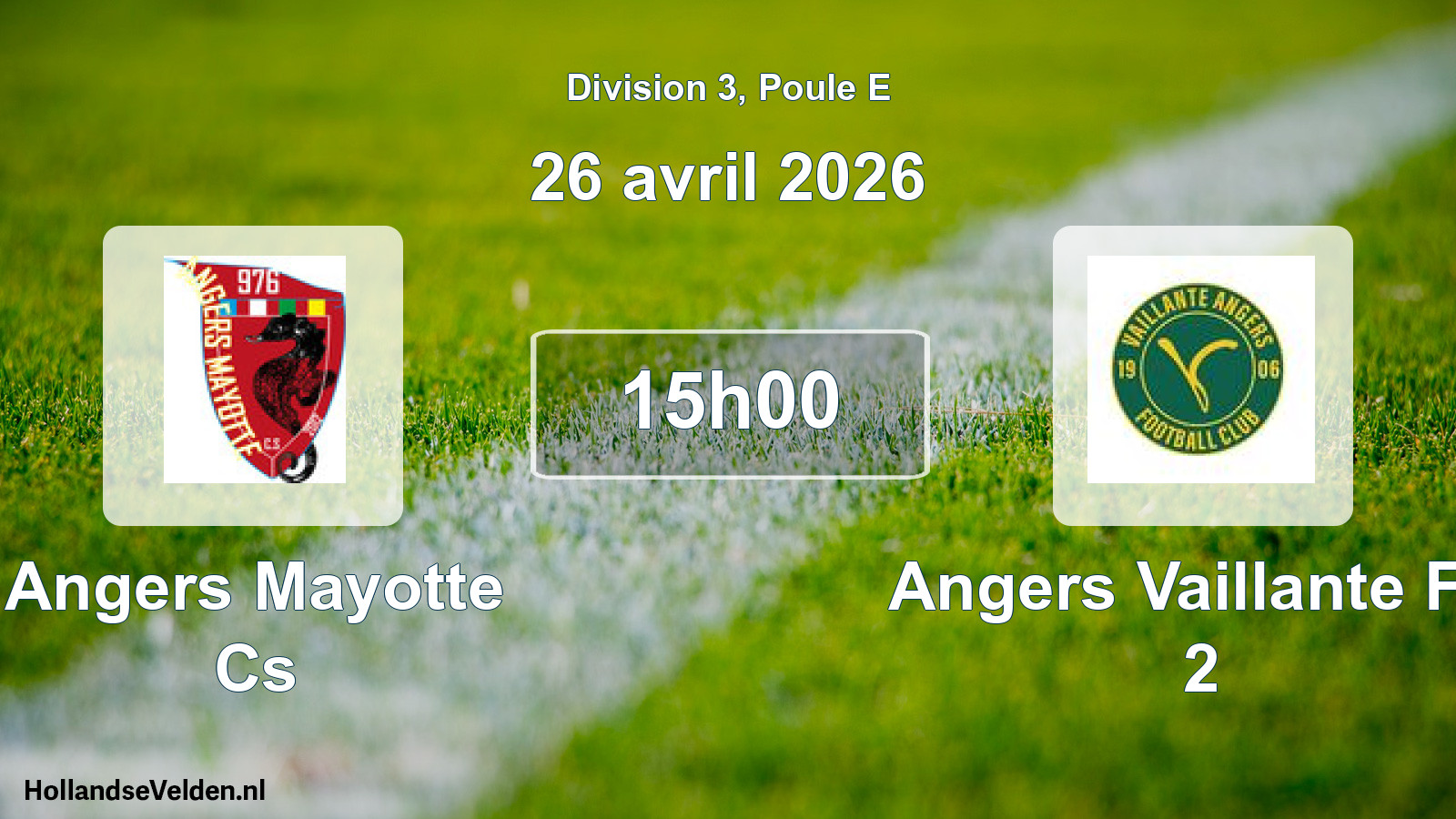 Geplande wedstrijd: Angers Mayotte Cs - Angers Vaillante FC 2 (26 april 2026)