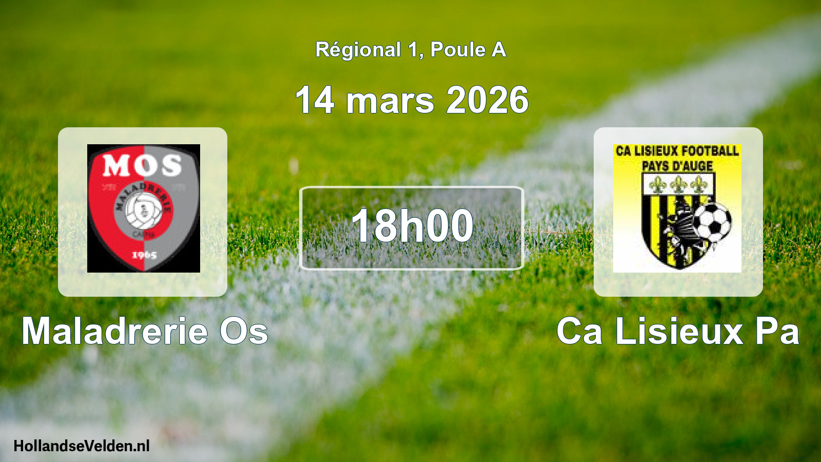 Geplande wedstrijd: Maladrerie Os - Ca Lisieux Pa (14 maart 2026)