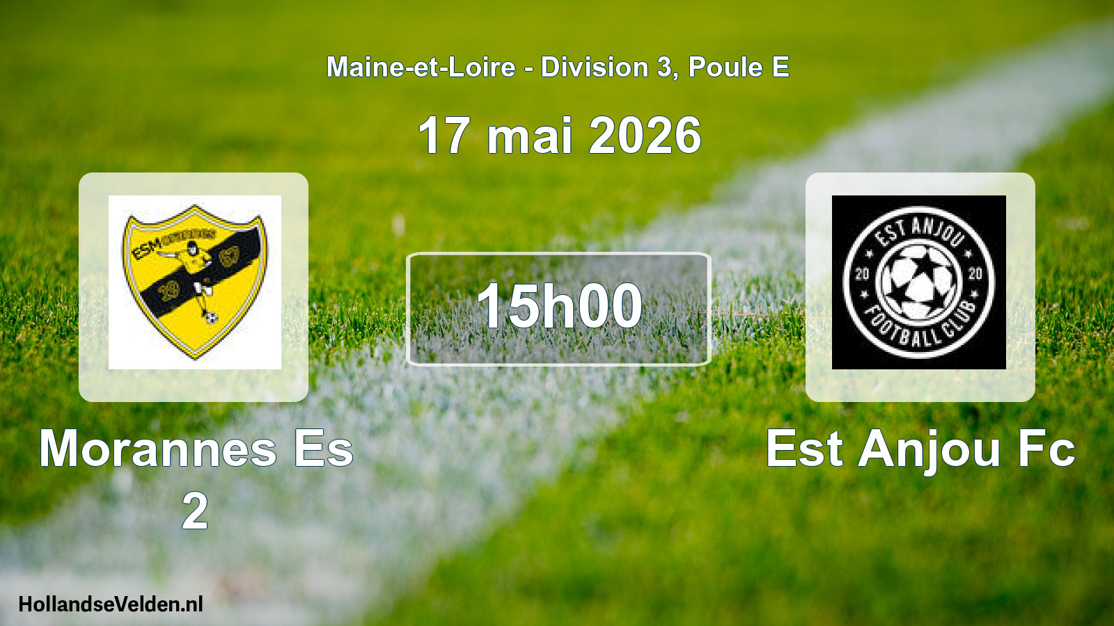 Geplande wedstrijd: Morannes Es 2 - Est Anjou Fc (17 mei 2026)