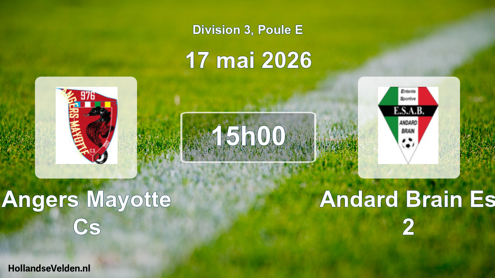 Geplande wedstrijd: Angers Mayotte Cs - Andard Brain Es 2 (17 mei 2026)