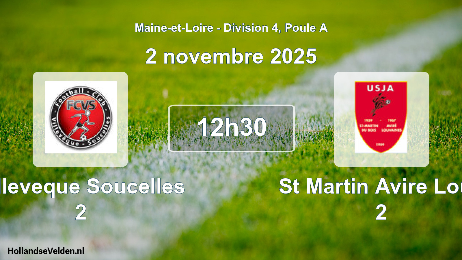 Scheduled Match: Villeveque Soucelles 2 - St Martin Avire Louv 2 (2 November 2025)
