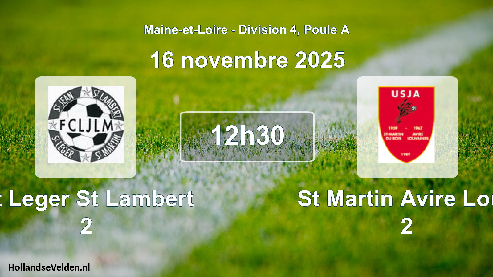 Scheduled Match: St Leger St Lambert 2 - St Martin Avire Louv 2 (16 November 2025)