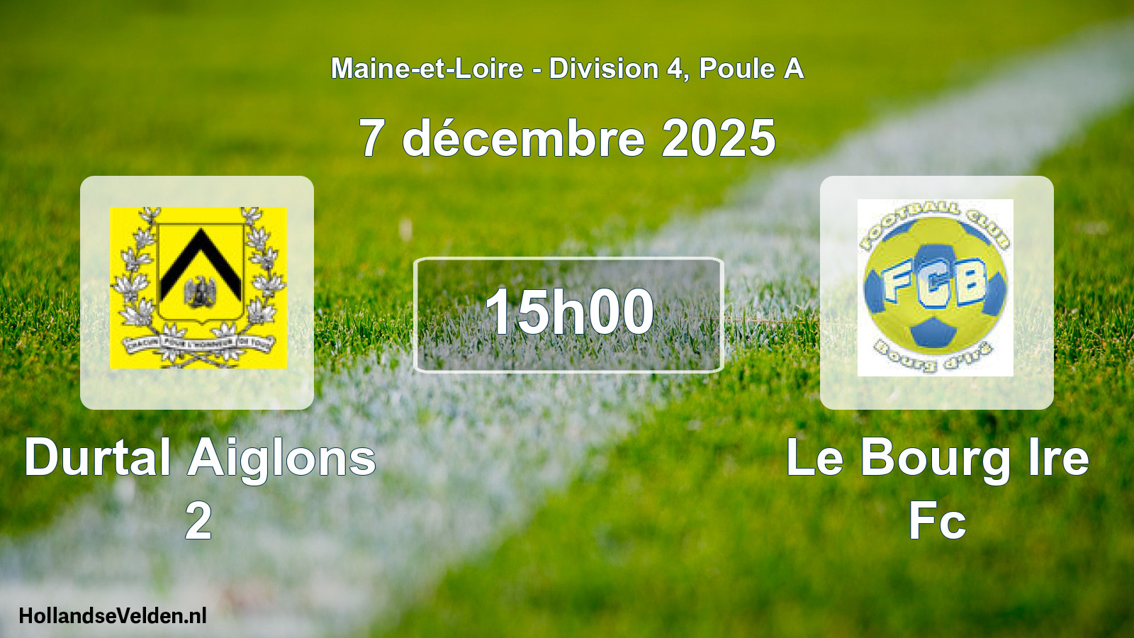 Geplande wedstrijd: Durtal Aiglons 2 - Le Bourg Ire Fc (7 december 2025)