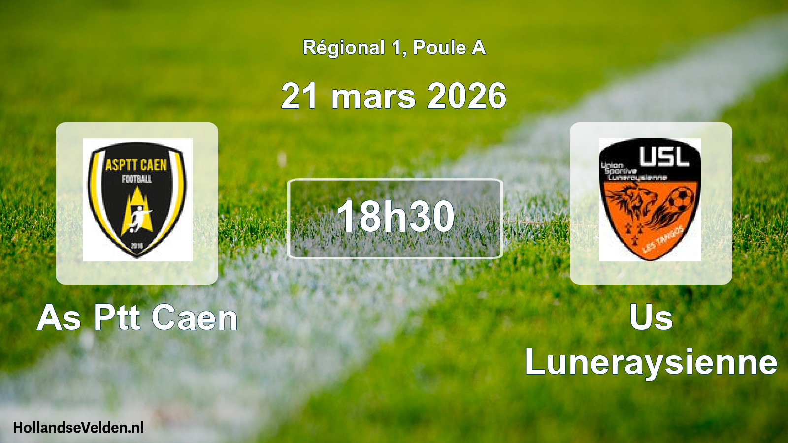 Geplande wedstrijd: As Ptt Caen - Us Luneraysienne (21 maart 2026)