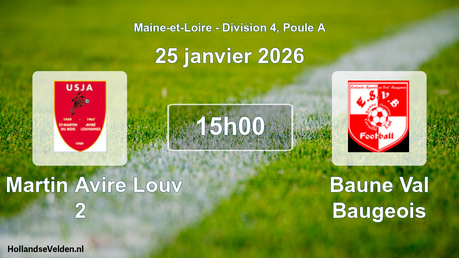 Geplande wedstrijd: St Martin Avire Louv 2 - Baune Val Baugeois (25 janvier 2026)