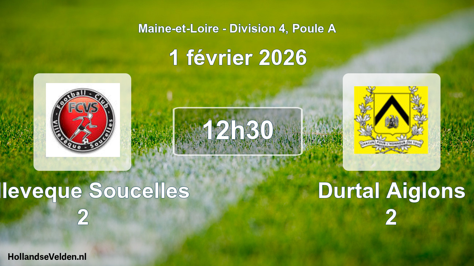 Scheduled Match: Villeveque Soucelles 2 - Durtal Aiglons 2 (1 February 2026)