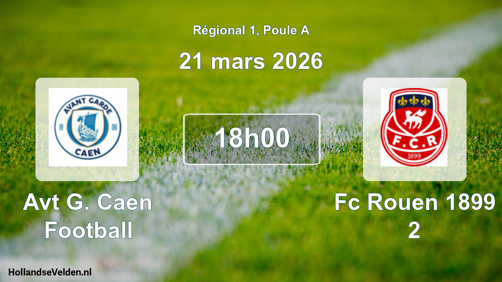 Geplande wedstrijd: Avt G. Caen Football - Fc Rouen 1899 2 (21 mars 2026)