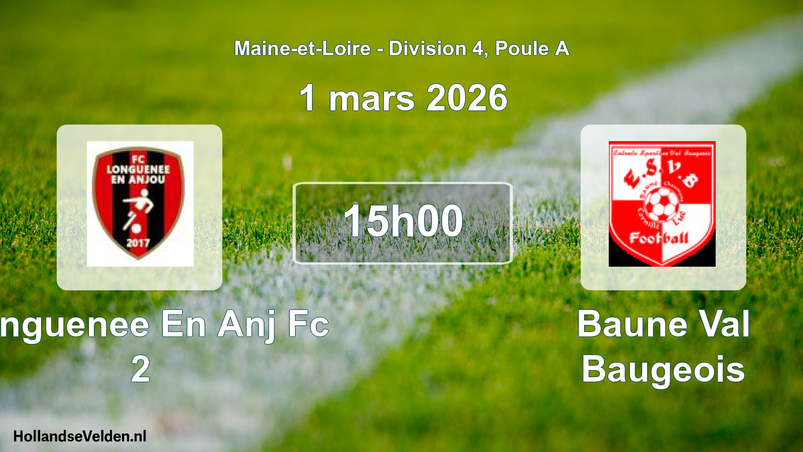 Geplande wedstrijd: Longuenee En Anj Fc 2 - Baune Val Baugeois (1 maart 2026)