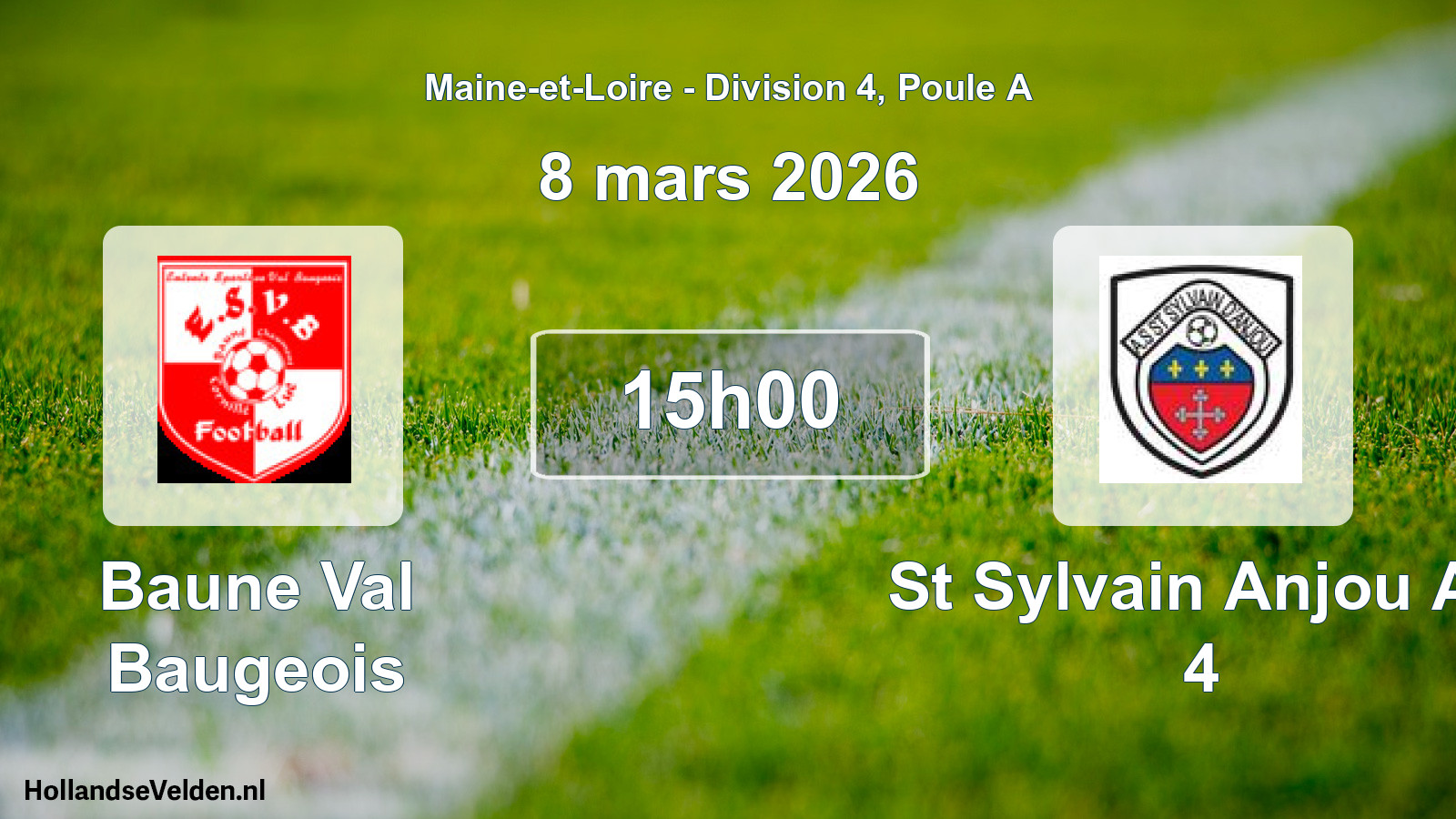 Scheduled Match: Baune Val Baugeois - St Sylvain Anjou As 4 (8 March 2026)