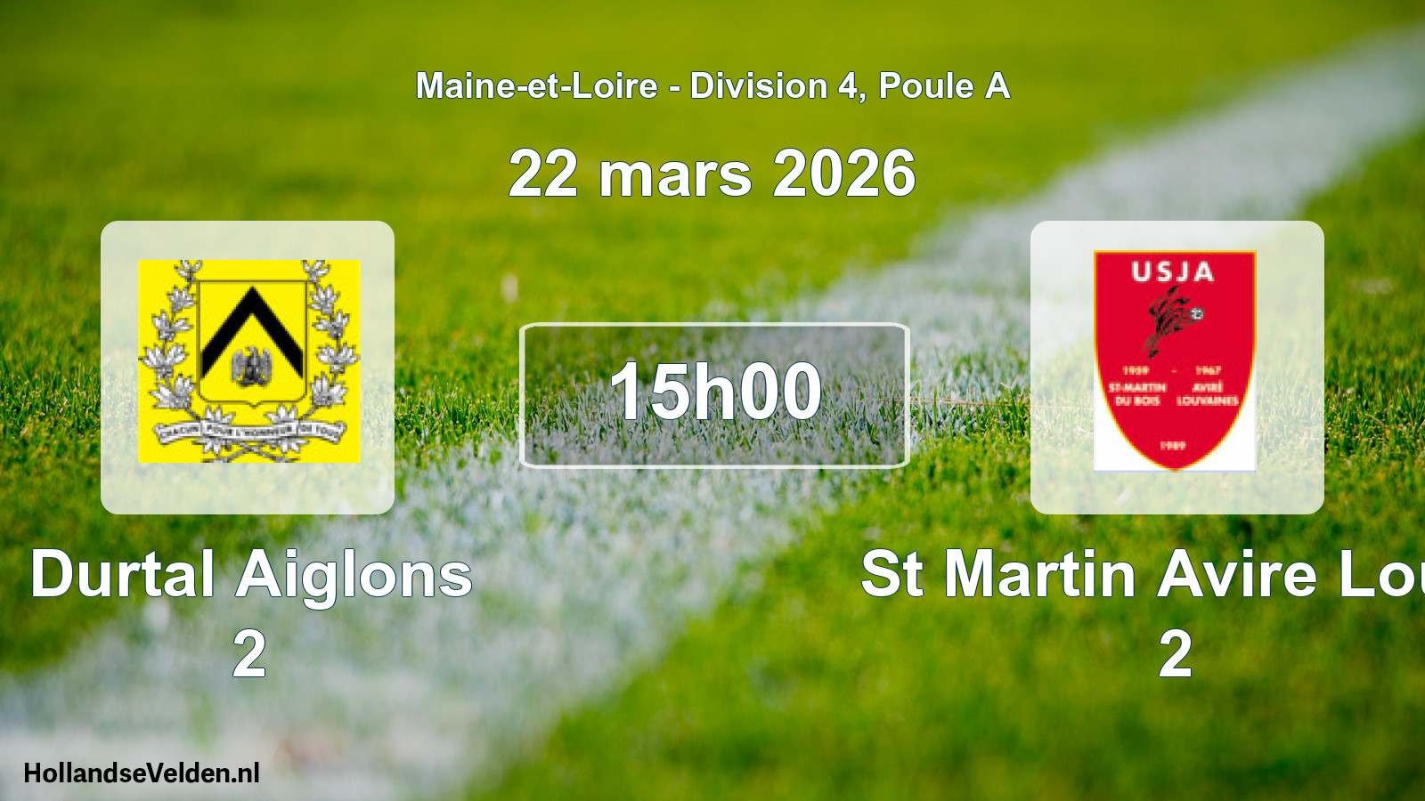 Geplande wedstrijd: Durtal Aiglons 2 - St Martin Avire Louv 2 (22 maart 2026)