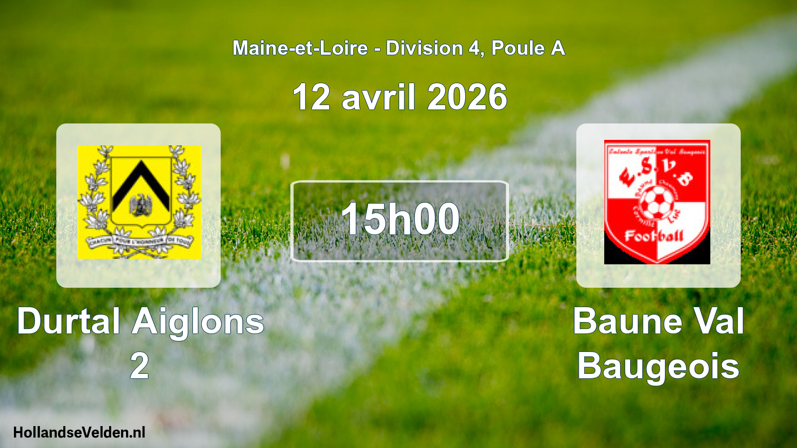 Geplande wedstrijd: Durtal Aiglons 2 - Baune Val Baugeois (12 april 2026)