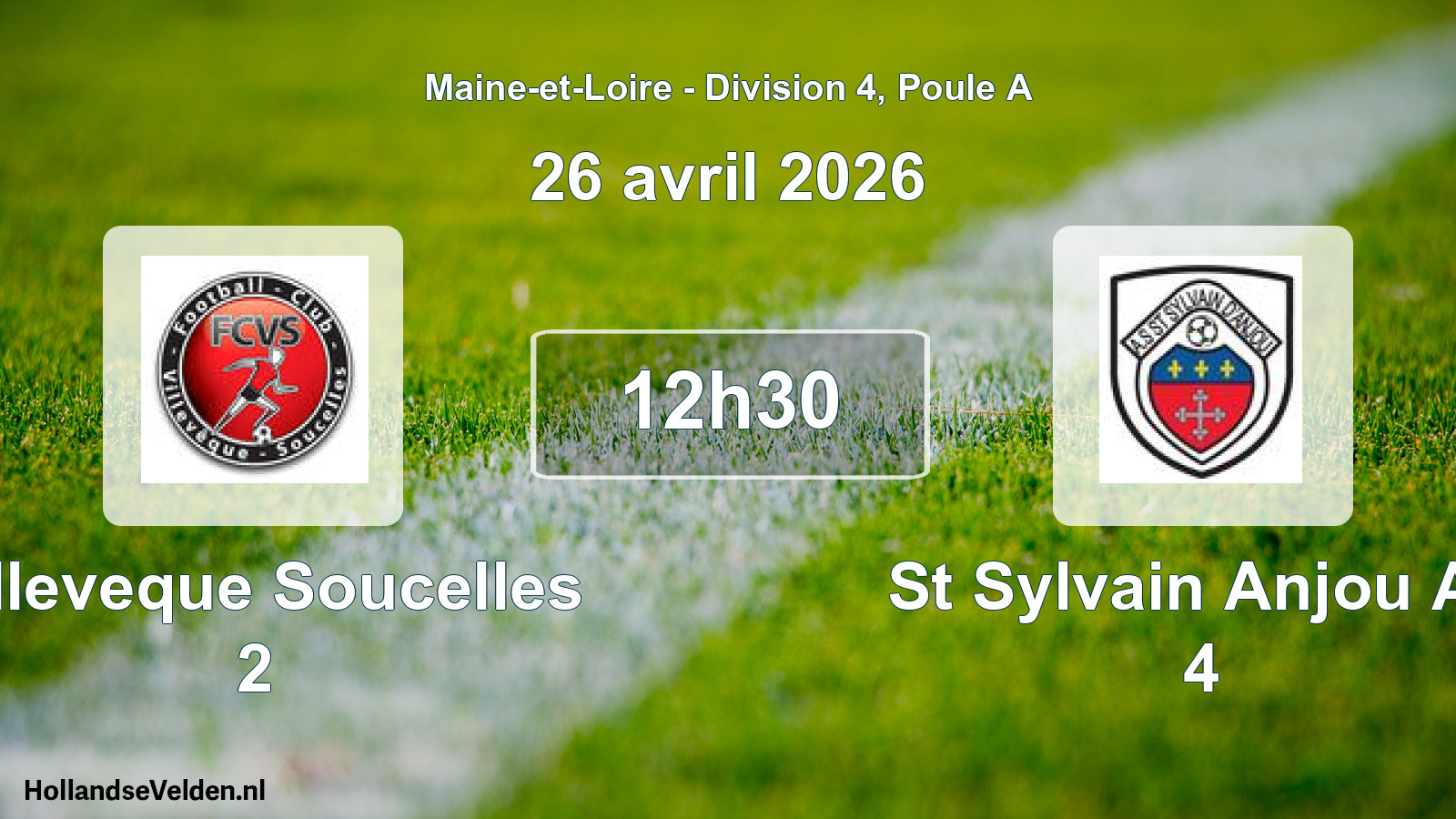 Scheduled Match: Villeveque Soucelles 2 - St Sylvain Anjou As 4 (26 April 2026)