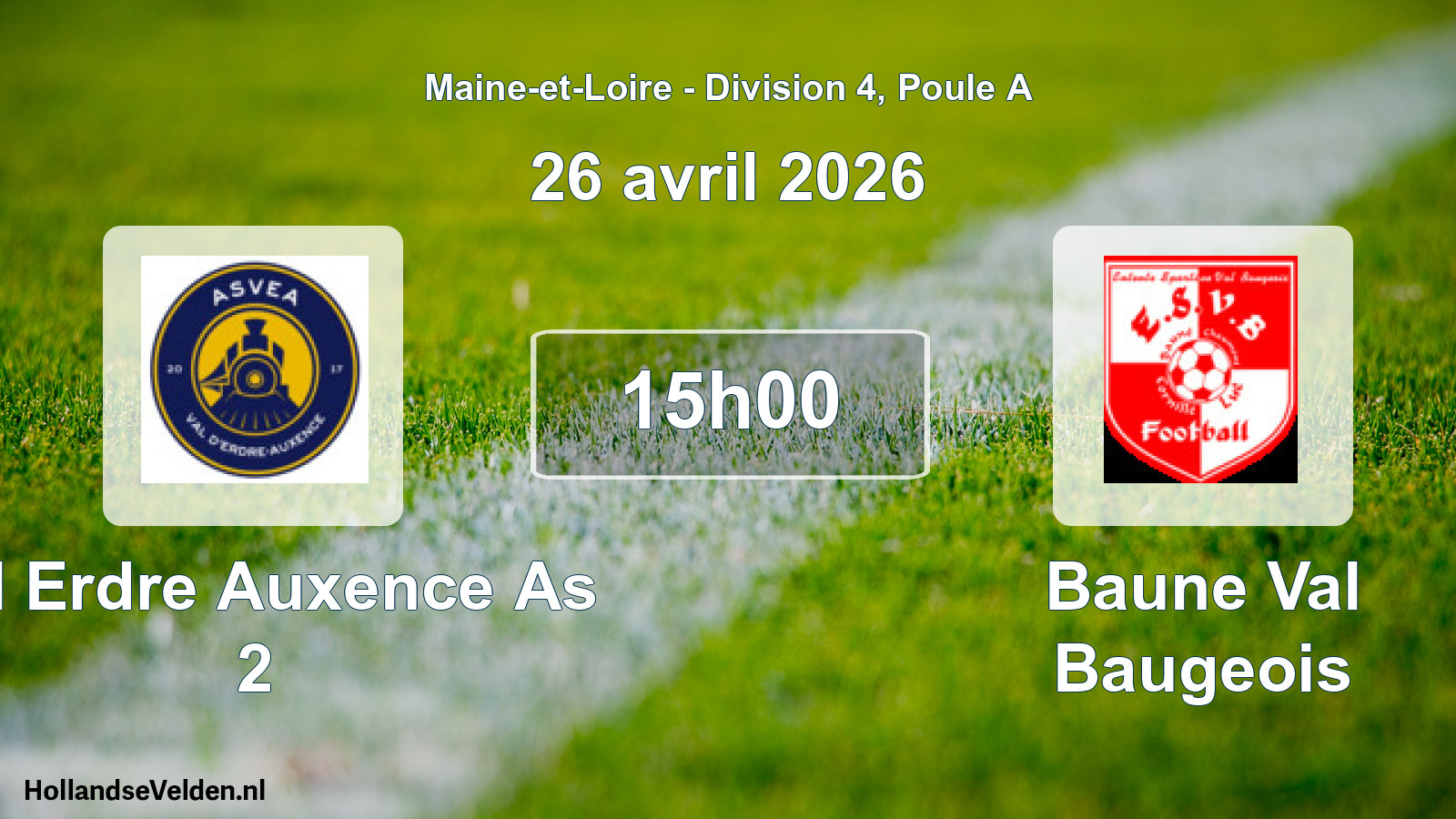 Geplande wedstrijd: Val Erdre Auxence As 2 - Baune Val Baugeois (26 april 2026)