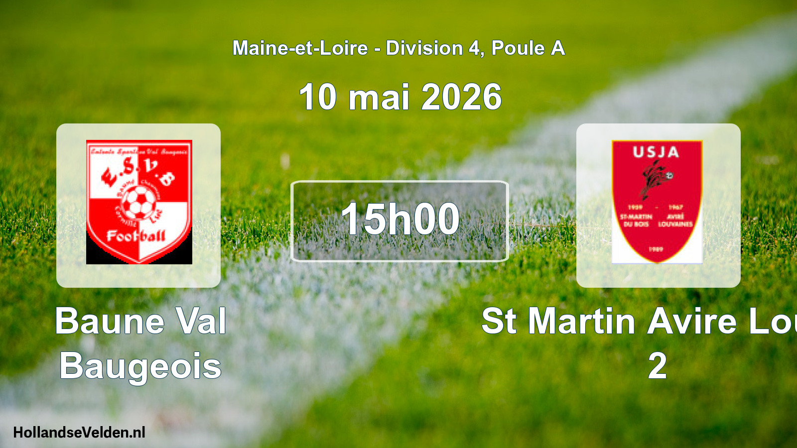 Geplande wedstrijd: Baune Val Baugeois - St Martin Avire Louv 2 (10 mei 2026)