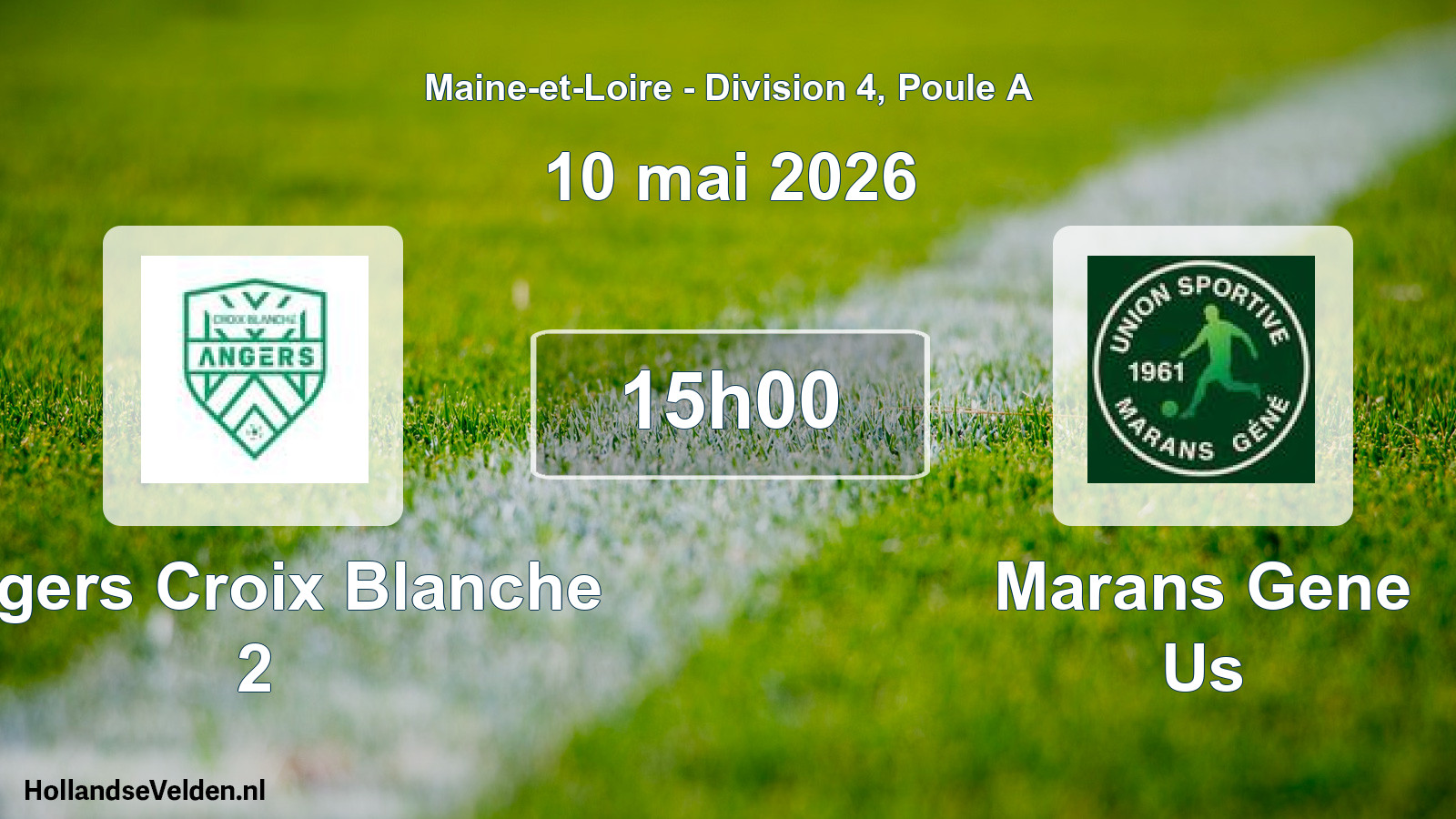 Geplande wedstrijd: Angers Croix Blanche 2 - Marans Gene Us (10 mai 2026)