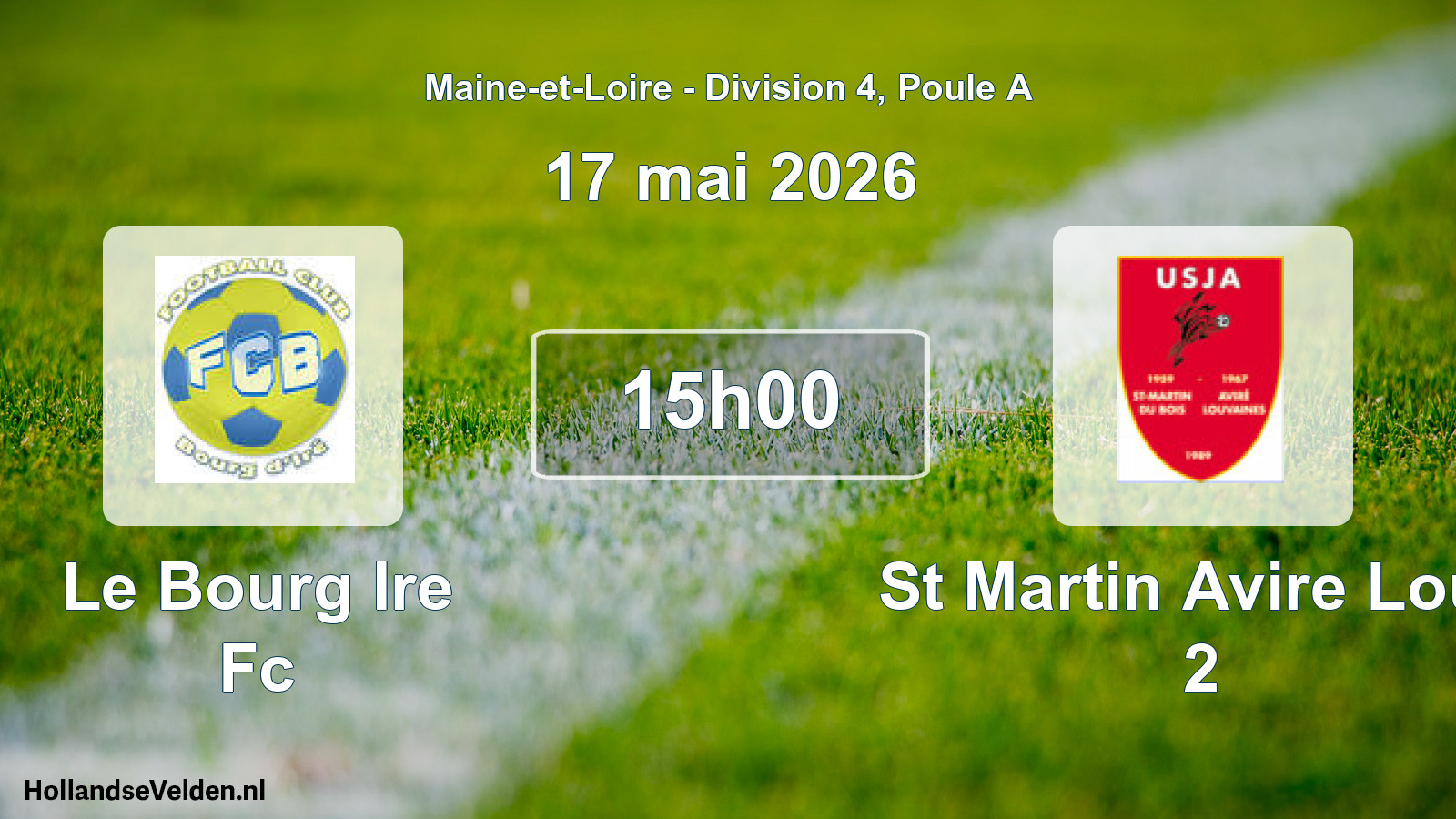 Geplande wedstrijd: Le Bourg Ire Fc - St Martin Avire Louv 2 (17 mei 2026)