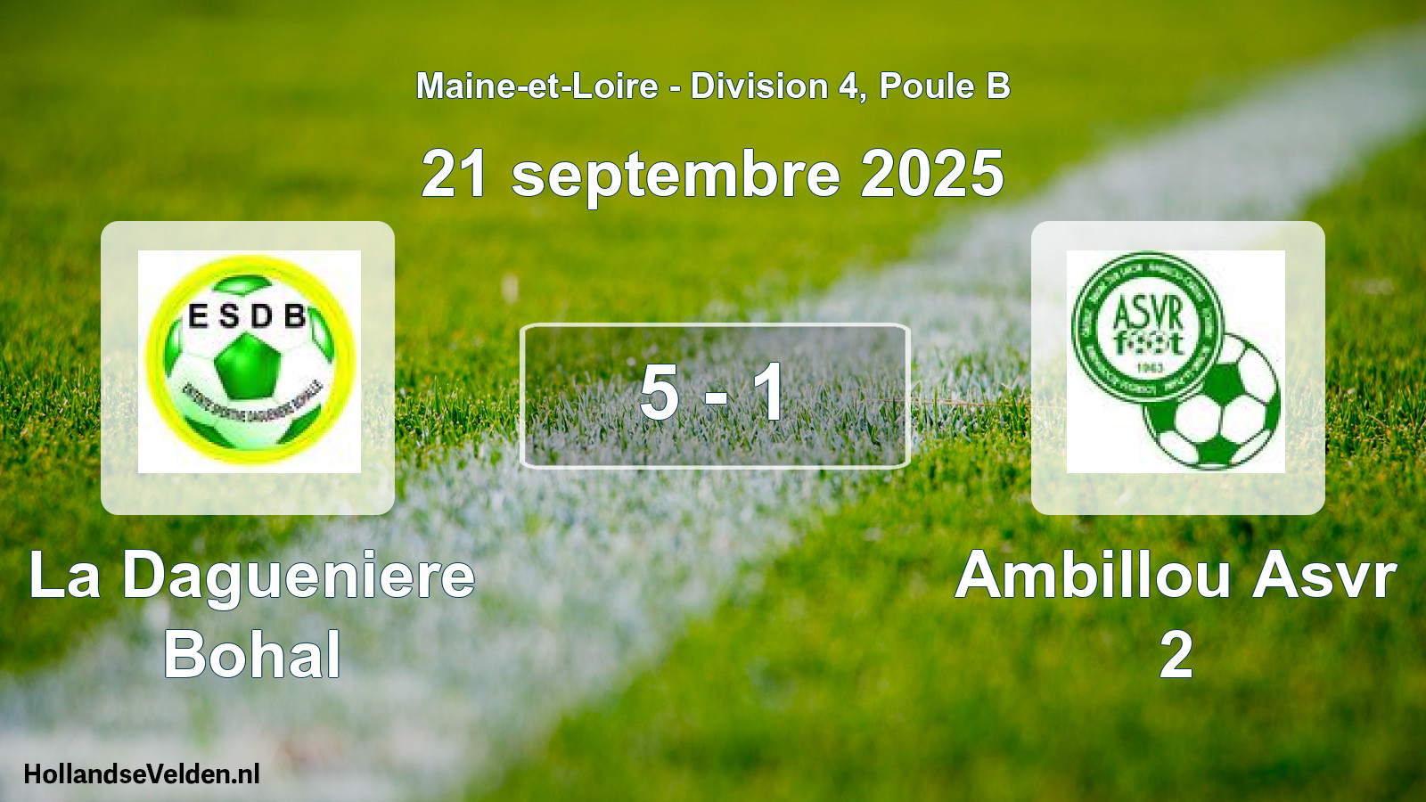 Gespeelde wedstrijd: La Dagueniere Bohal - Ambillou Asvr 2 5 - 1 (21 septembre 2025)