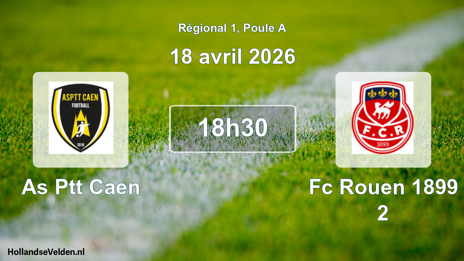 Geplande wedstrijd: As Ptt Caen - Fc Rouen 1899 2 (18 avril 2026)