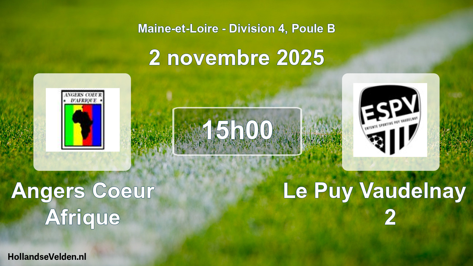 Scheduled Match: Angers Coeur Afrique - Le Puy Vaudelnay Es 2 (2 November 2025)
