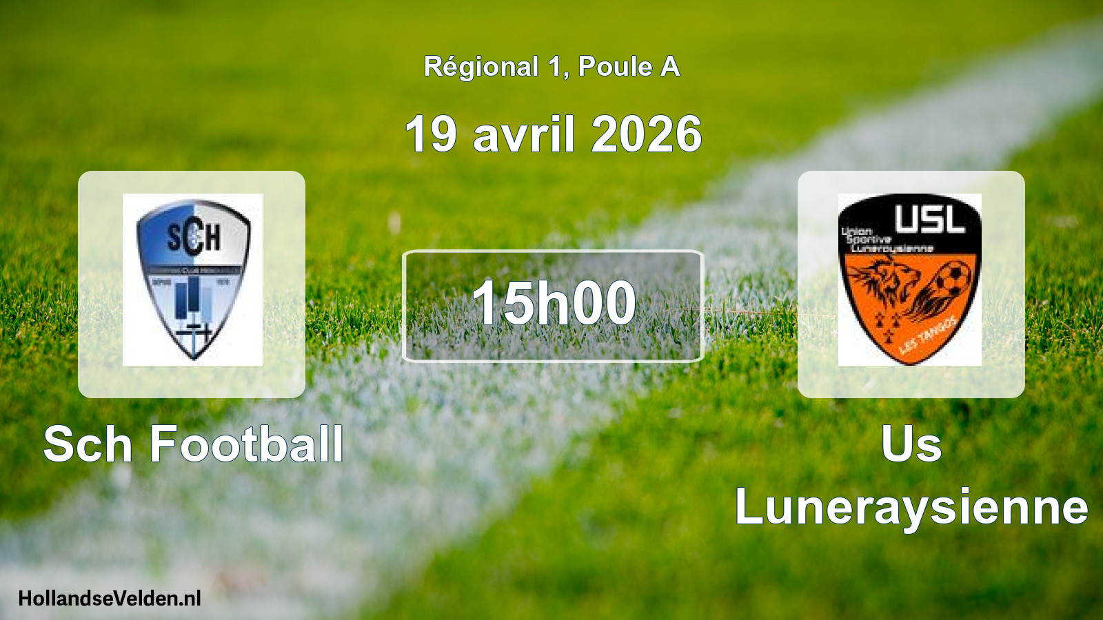Scheduled Match: Sch Football - Us Luneraysienne (19 April 2026)