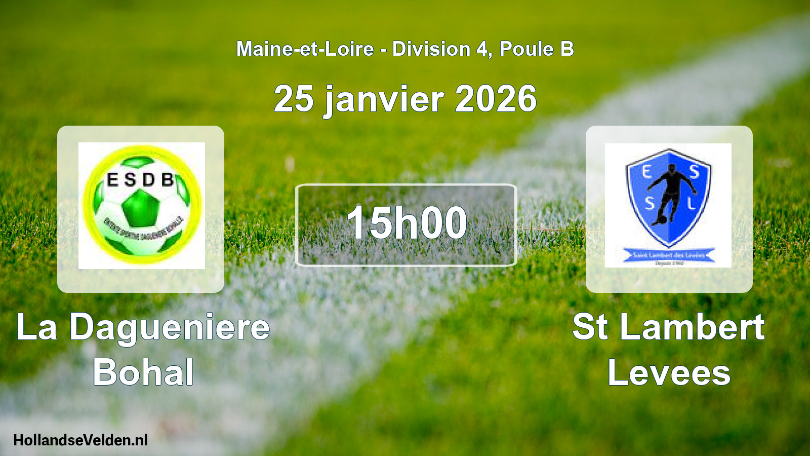 Scheduled Match: La Dagueniere Bohal - St Lambert Levees (25 January 2026)