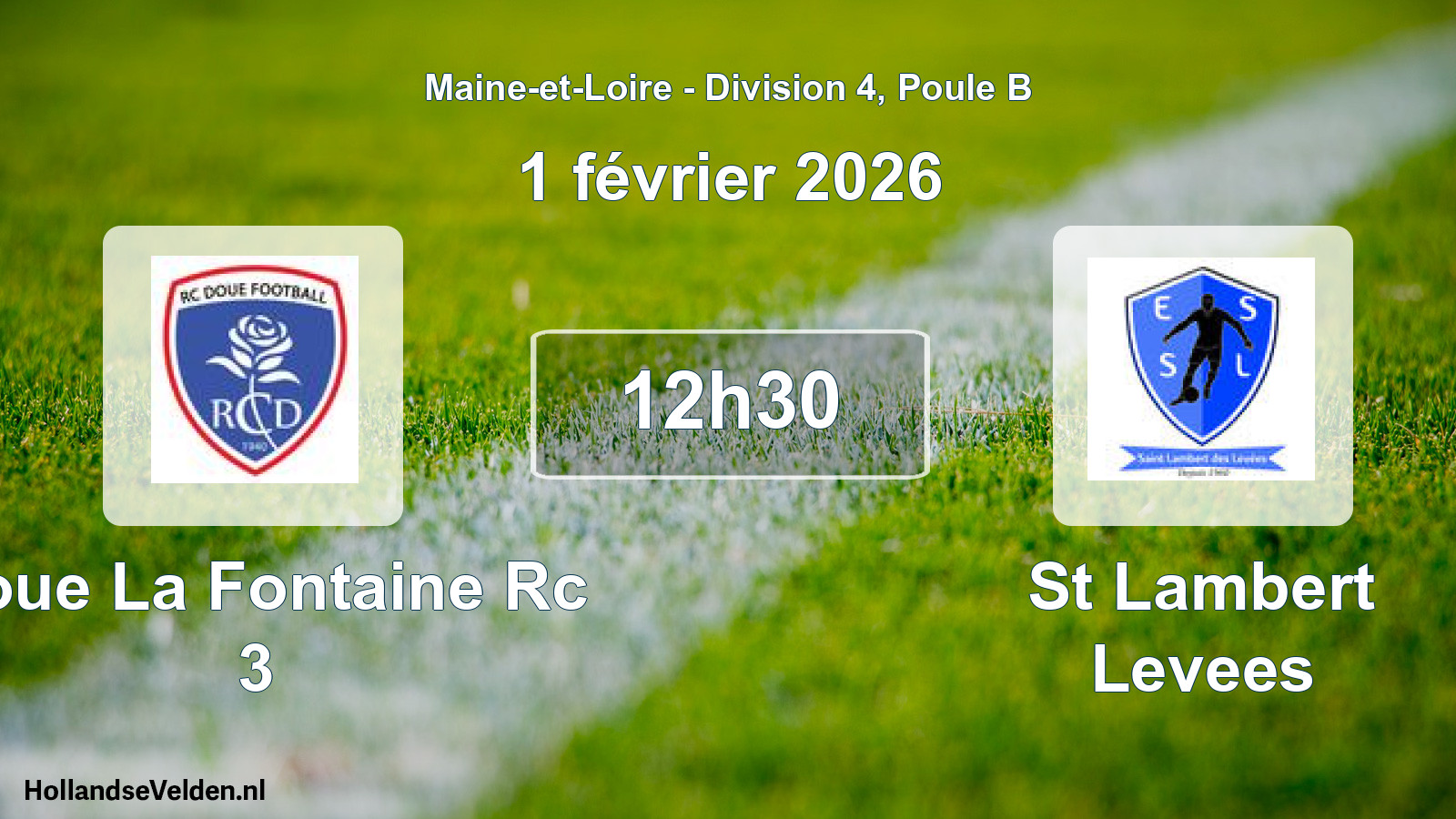 Geplande wedstrijd: Doue La Fontaine Rc 3 - St Lambert Levees (1 février 2026)