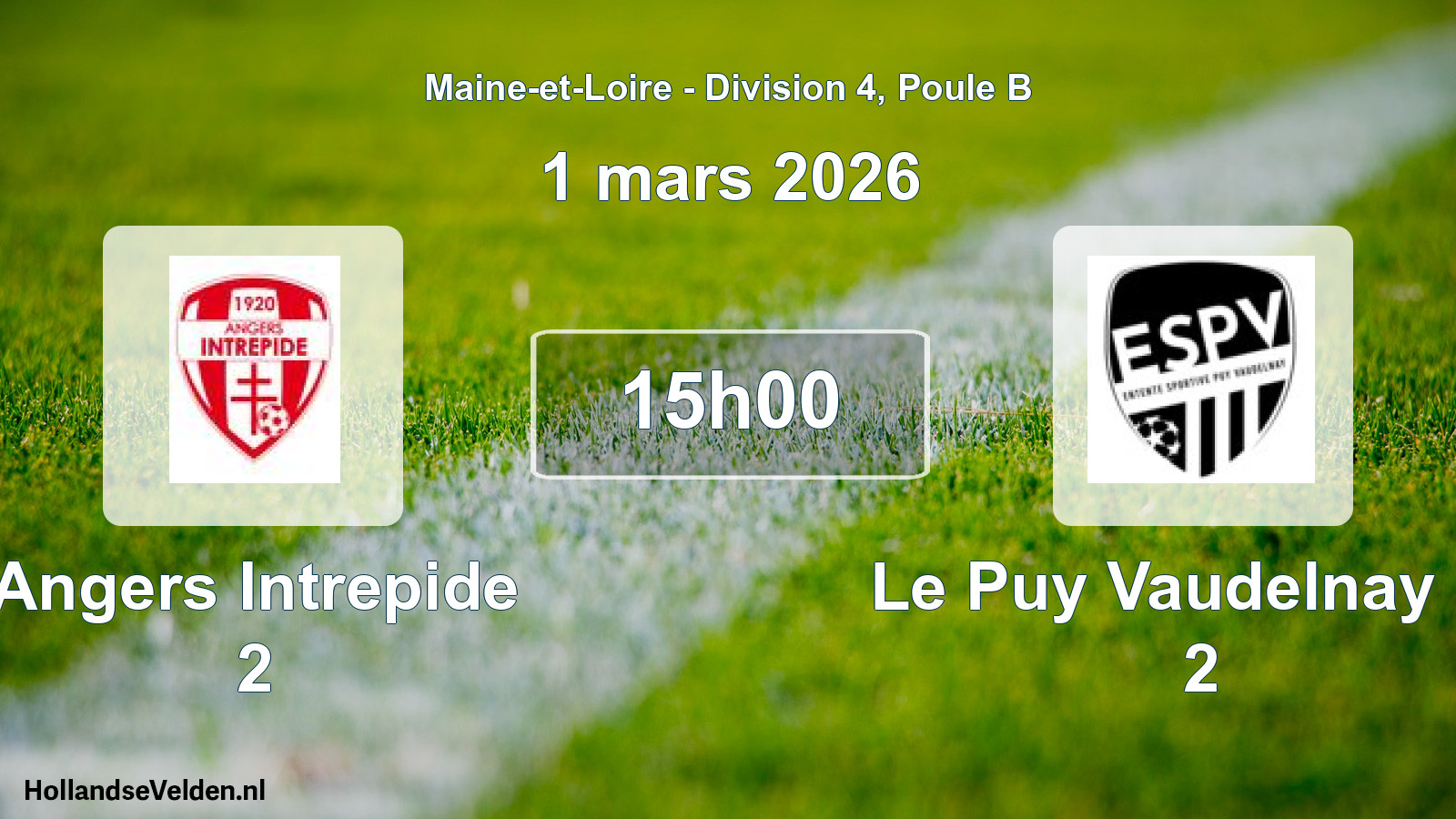 Scheduled Match: Angers Intrepide 2 - Le Puy Vaudelnay Es 2 (1 March 2026)