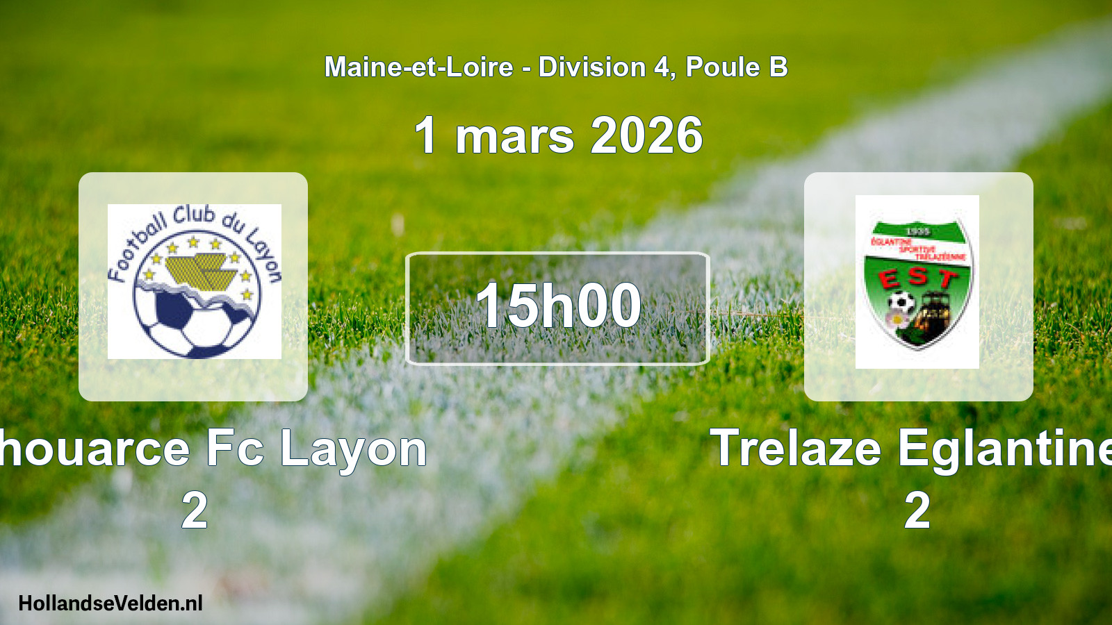 Geplande wedstrijd: Thouarce Fc Layon 2 - Trelaze Eglantine 2 (1 mars 2026)