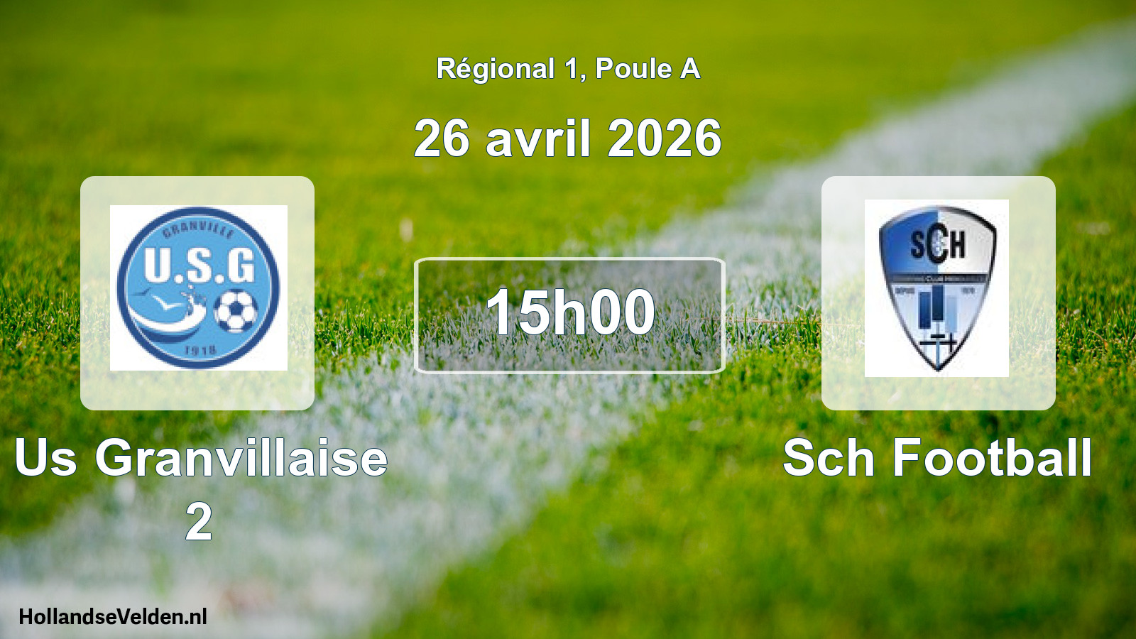 Scheduled Match: Us Granvillaise 2 - Sch Football (26 April 2026)