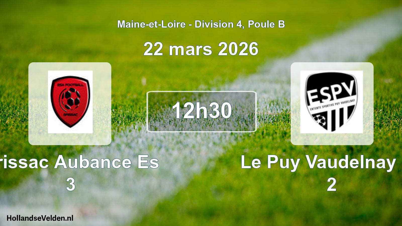 Scheduled Match: Brissac Aubance Es 3 - Le Puy Vaudelnay Es 2 (22 March 2026)
