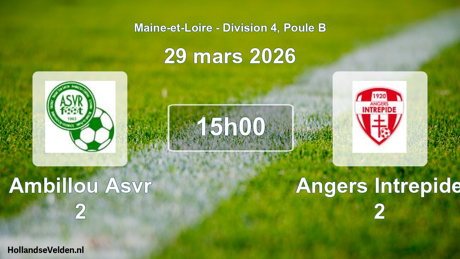 Geplande wedstrijd: Ambillou Asvr 2 - Angers Intrepide 2 (29 mars 2026)