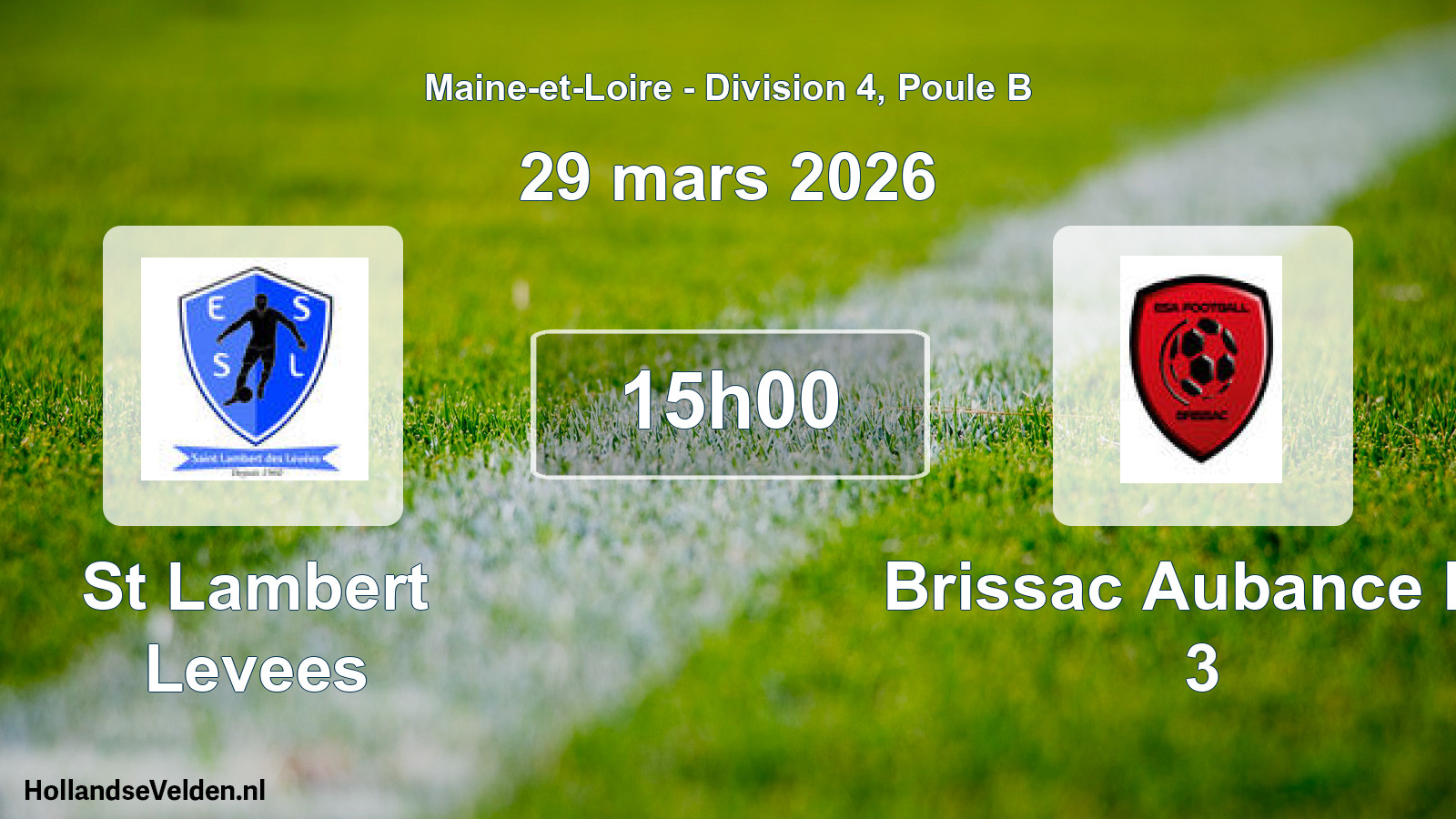 Geplande wedstrijd: St Lambert Levees - Brissac Aubance Es 3 (29 mars 2026)