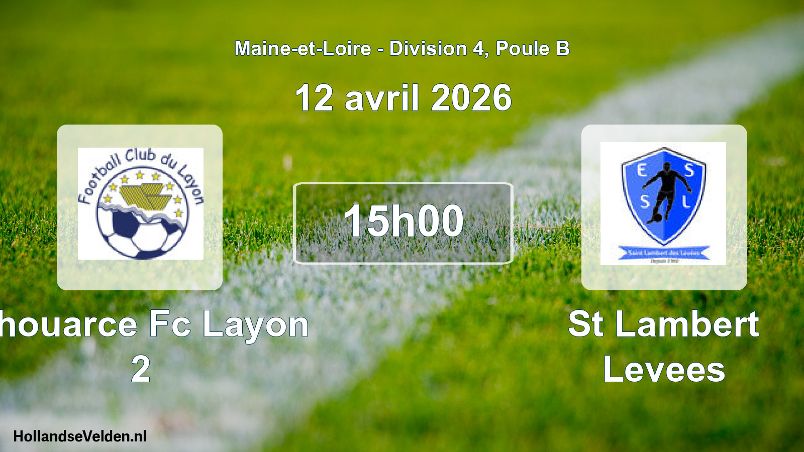 Geplande wedstrijd: Thouarce Fc Layon 2 - St Lambert Levees (12 avril 2026)