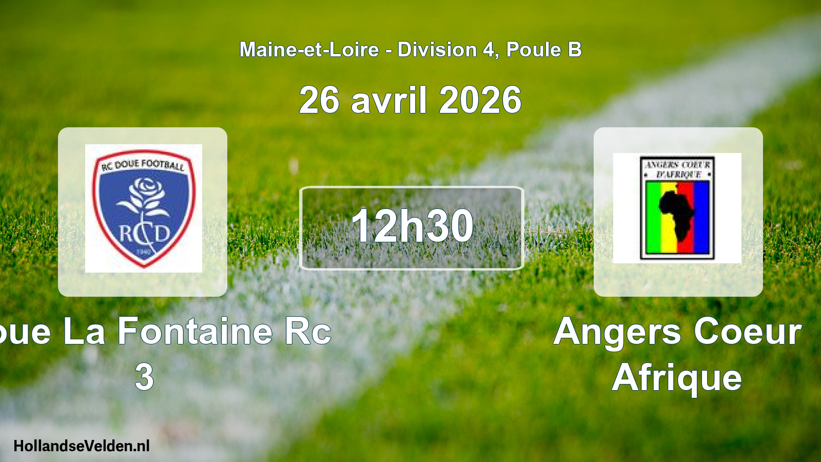 Scheduled Match: Doue La Fontaine Rc 3 - Angers Coeur Afrique (26 April 2026)