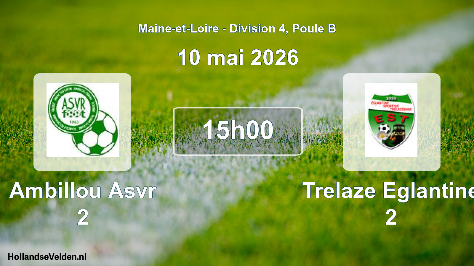 Geplande wedstrijd: Ambillou Asvr 2 - Trelaze Eglantine 2 (10 mai 2026)