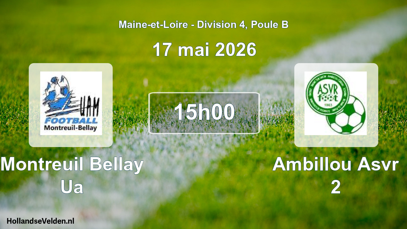 Geplande wedstrijd: Montreuil Bellay Ua - Ambillou Asvr 2 (17 mai 2026)
