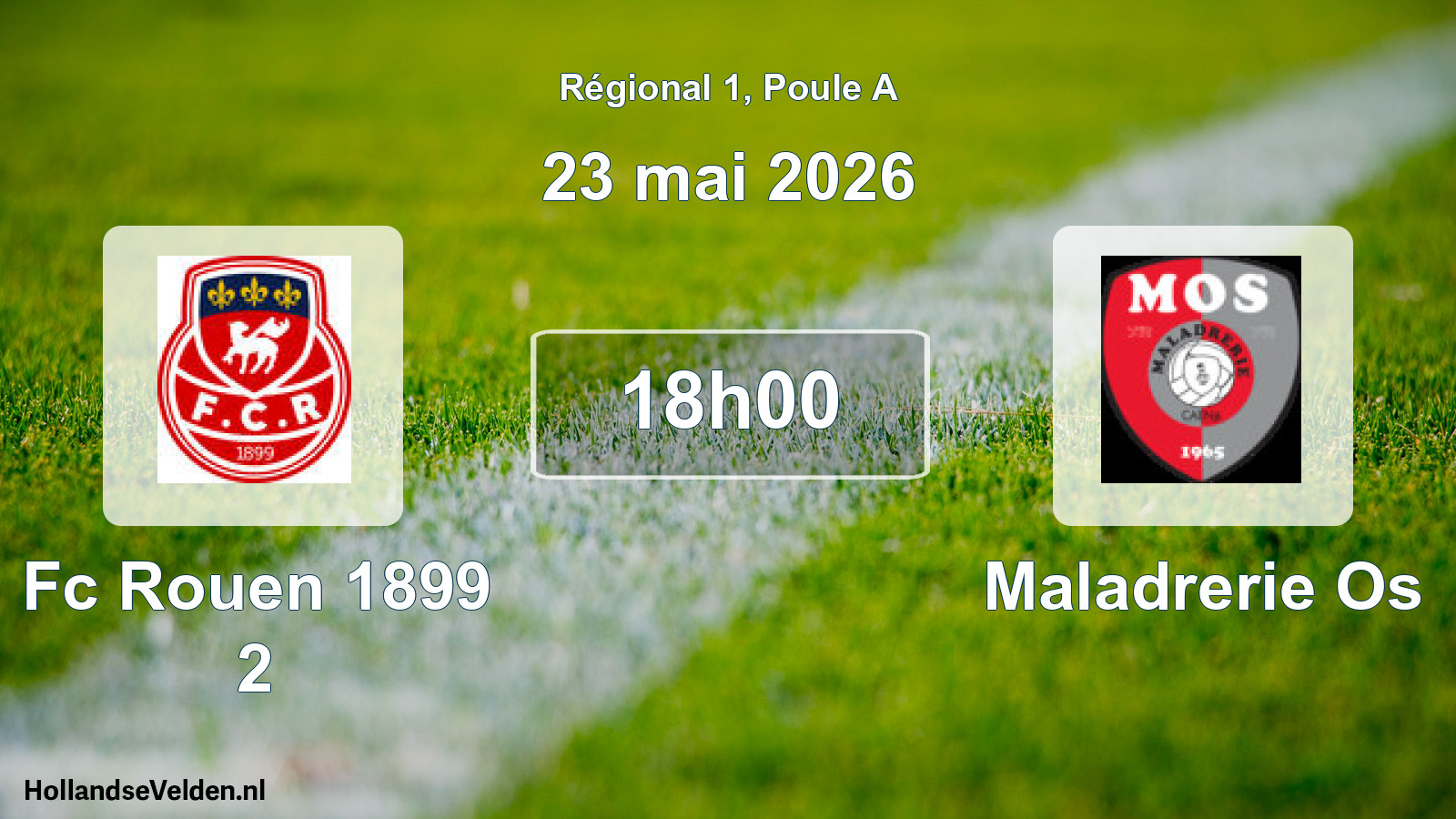 Geplande wedstrijd: Fc Rouen 1899 2 - Maladrerie Os (23 mai 2026)