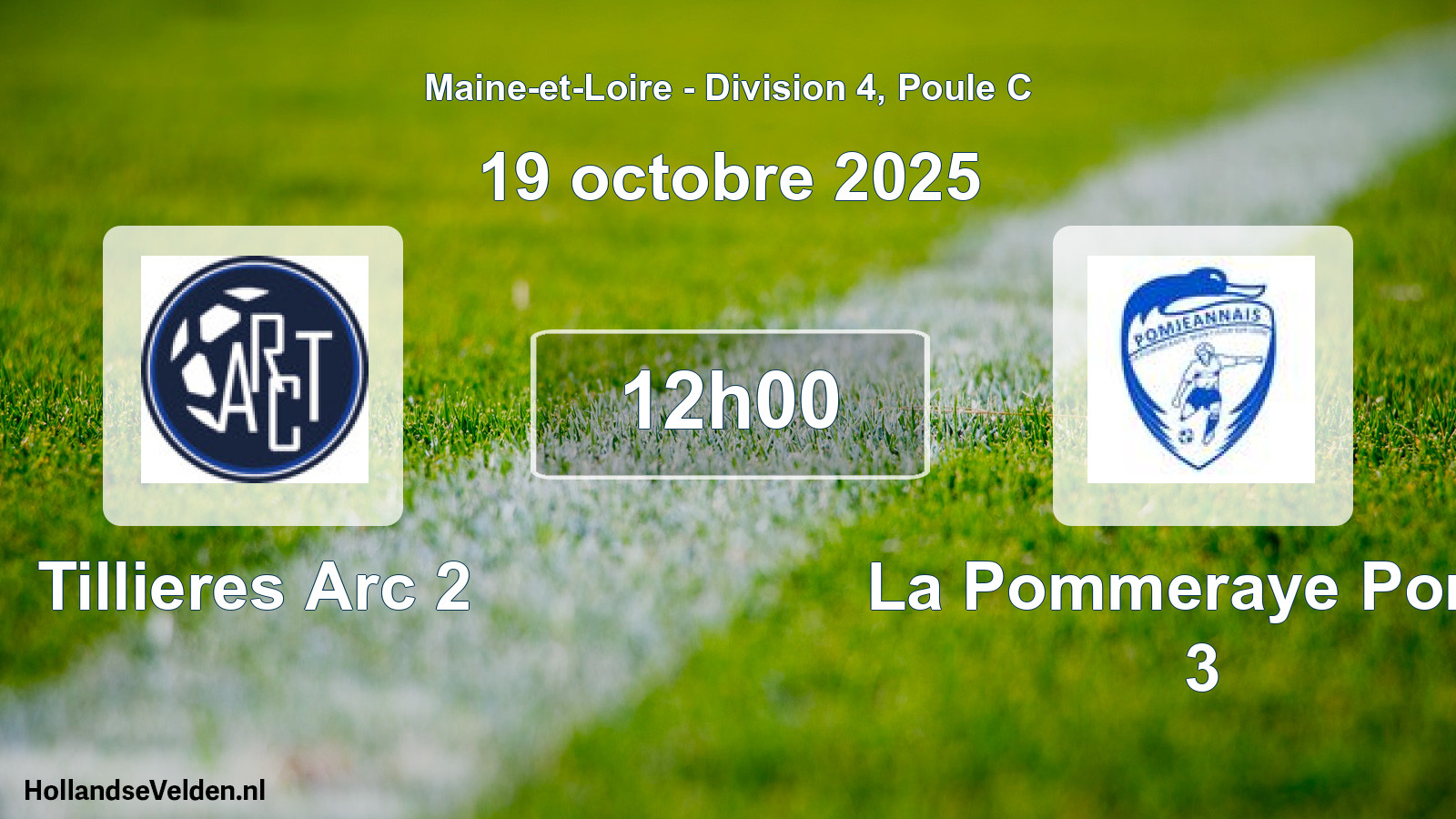 Geplande wedstrijd: Tillieres Arc 2 - La Pommeraye Pomj. 3 (19 oktober 2025)