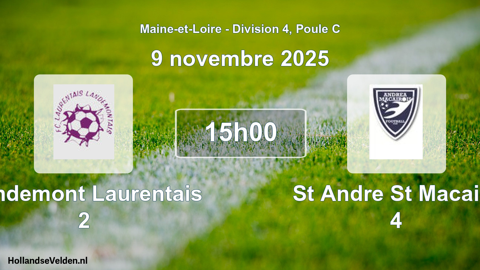Geplande wedstrijd: Landemont Laurentais 2 - St Andre St Macaire 4 (9 novembre 2025)