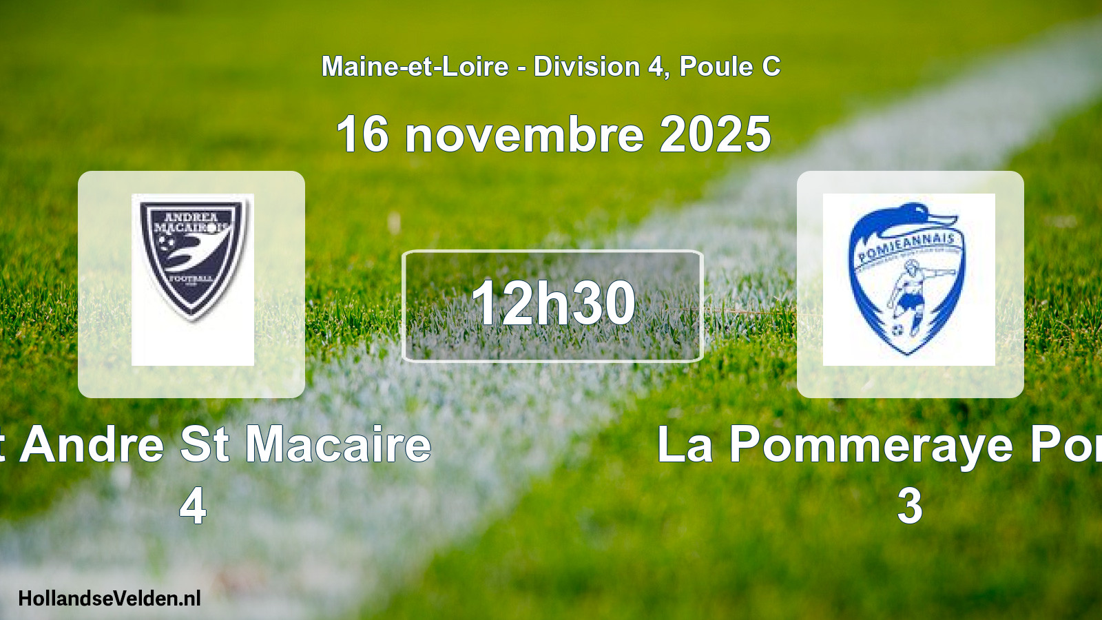 Geplande wedstrijd: St Andre St Macaire 4 - La Pommeraye Pomj. 3 (16 novembre 2025)