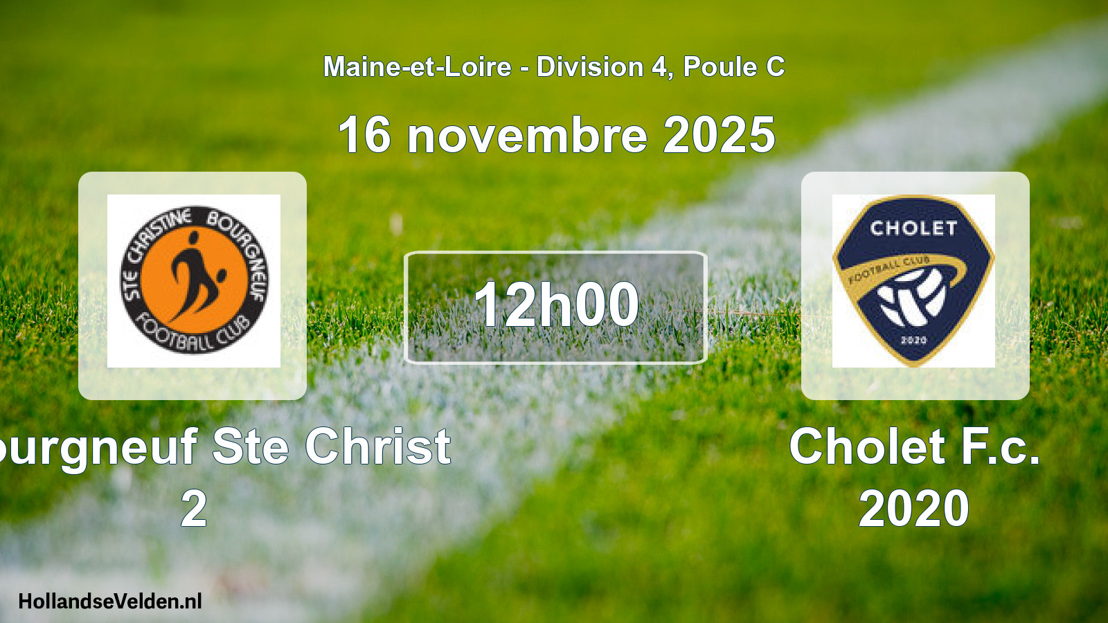 Geplande wedstrijd: Bourgneuf Ste Christ 2 - Cholet F.c. 2020 (16 november 2025)