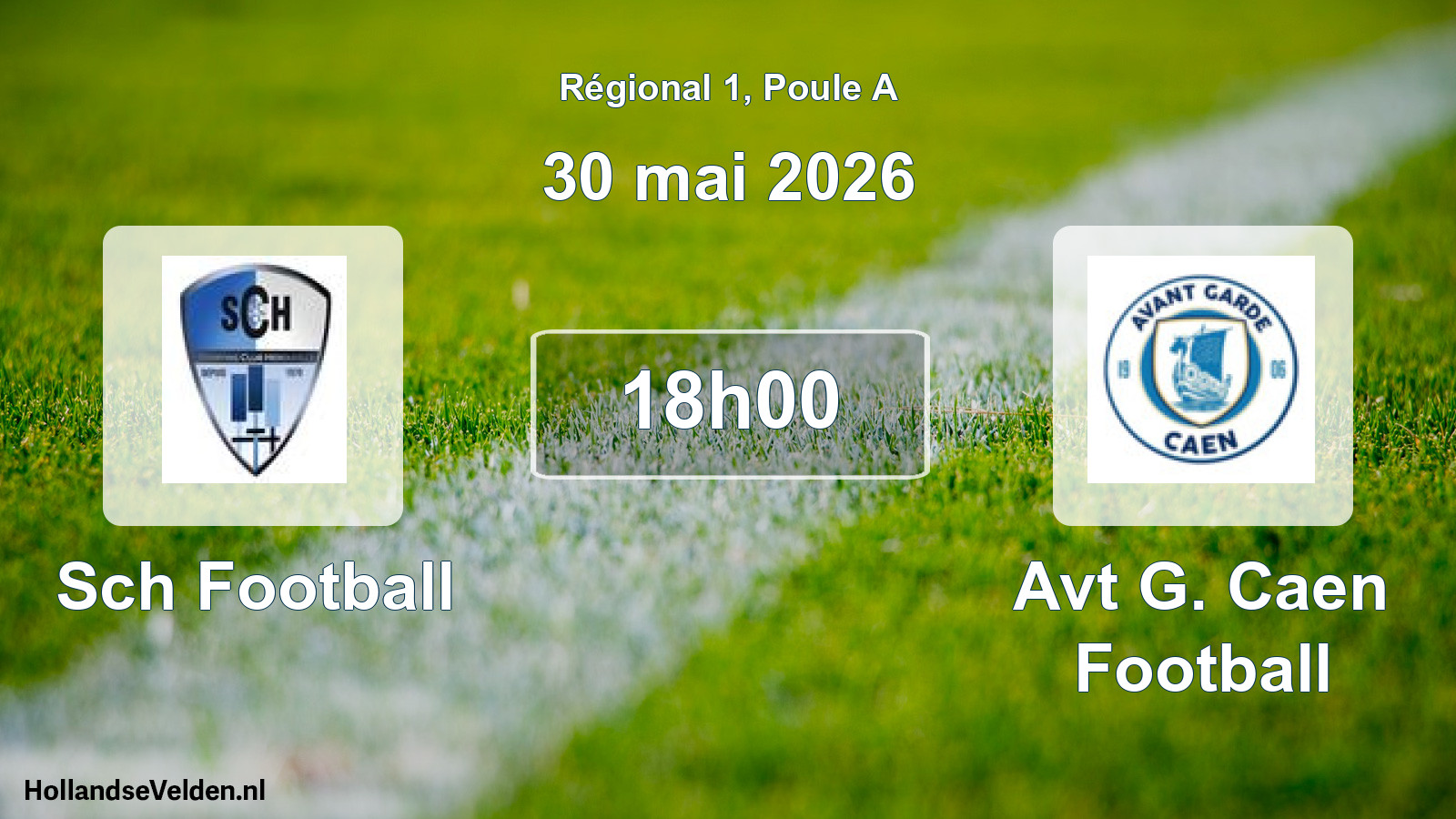 Scheduled Match: Sch Football - Avt G. Caen Football (30 May 2026)