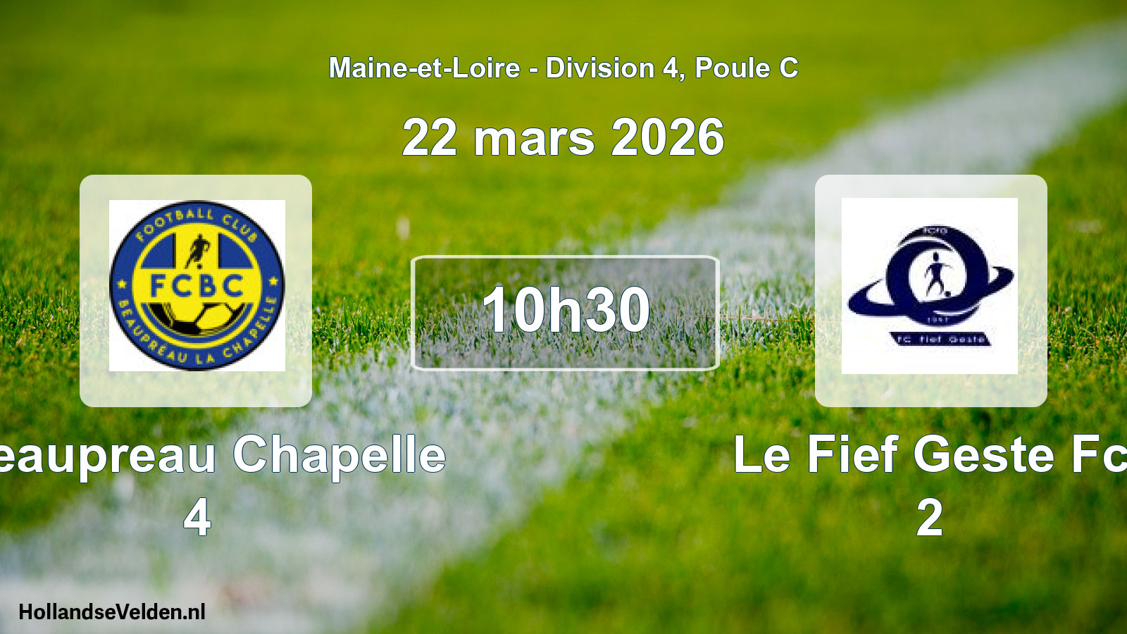 Geplande wedstrijd: Beaupreau Chapelle 4 - Le Fief Geste Fc 2 (22 mars 2026)