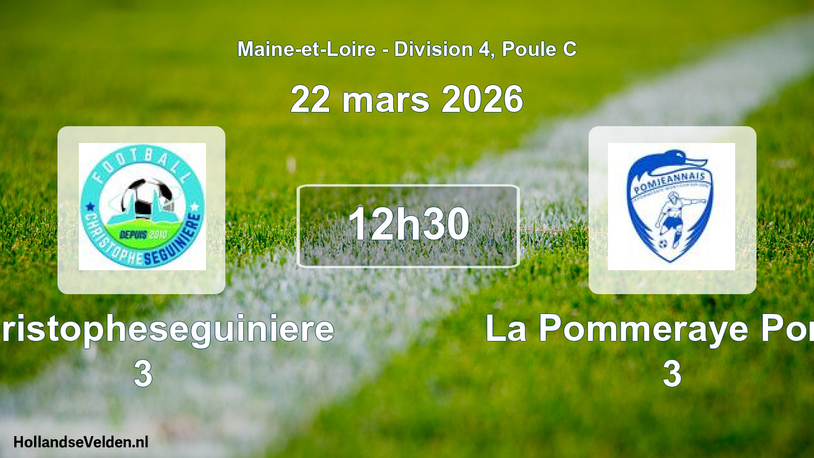 Scheduled Match: Christopheseguiniere 3 - La Pommeraye Pomj. 3 (22 March 2026)