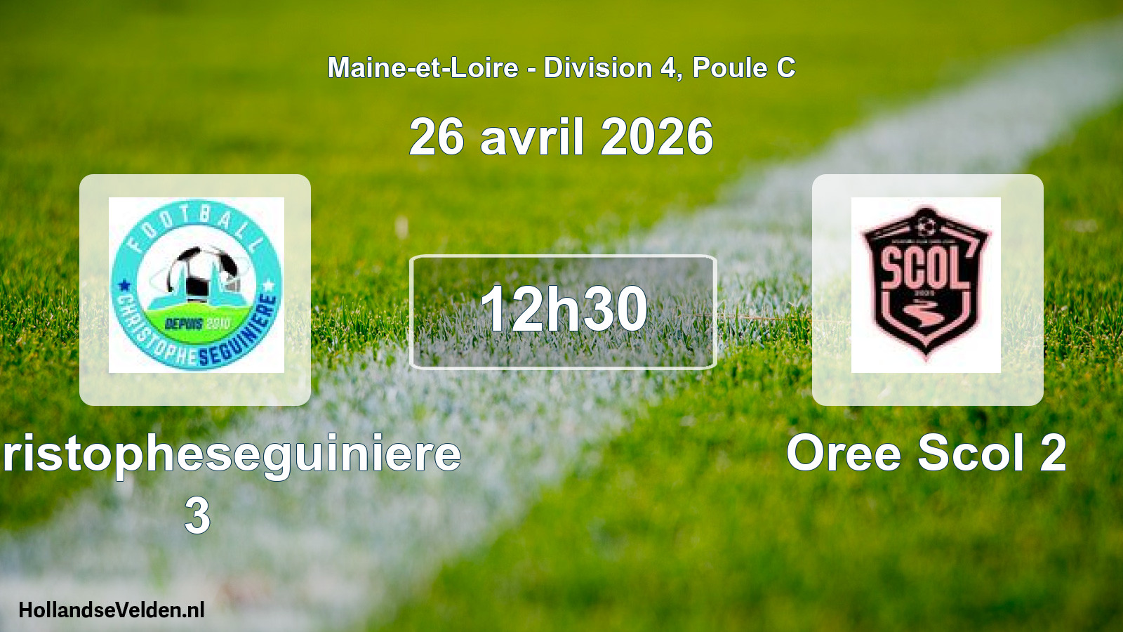 Geplande wedstrijd: Christopheseguiniere 3 - Oree Scol 2 (26 avril 2026)