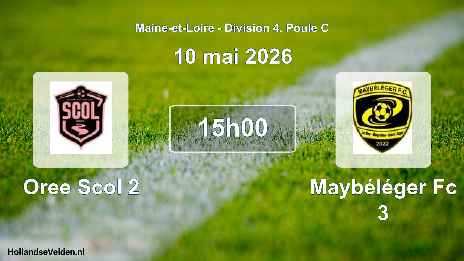 Geplande wedstrijd: Oree Scol 2 - Maybéléger Fc 3 (10 mai 2026)