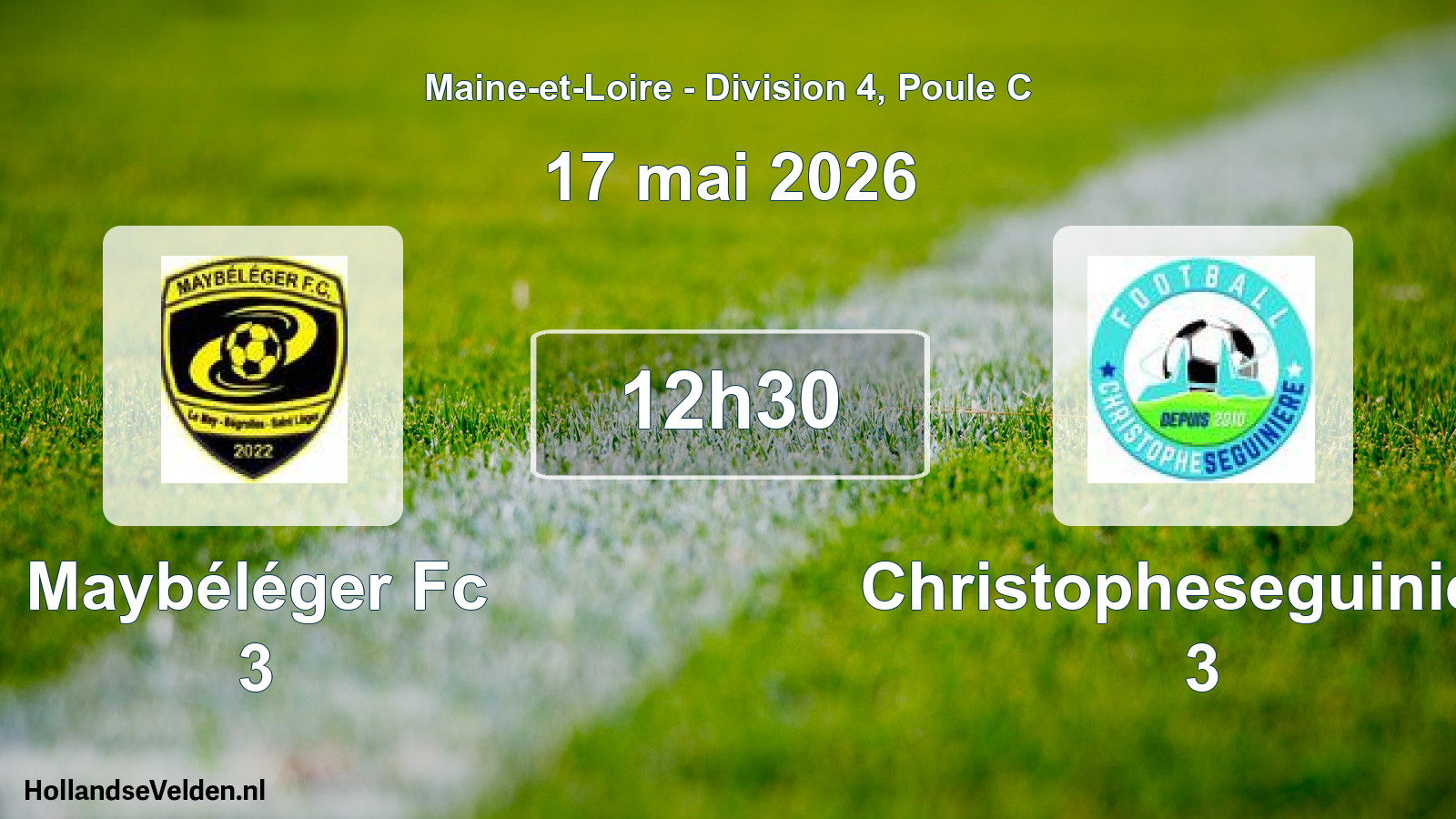 Scheduled Match: Maybéléger Fc 3 - Christopheseguiniere 3 (17 May 2026)