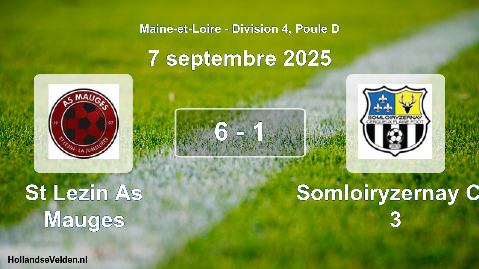 Gespeelde wedstrijd: St Lezin As Mauges - Somloiryzernay Cp 3 6 - 1 (7 septembre 2025)